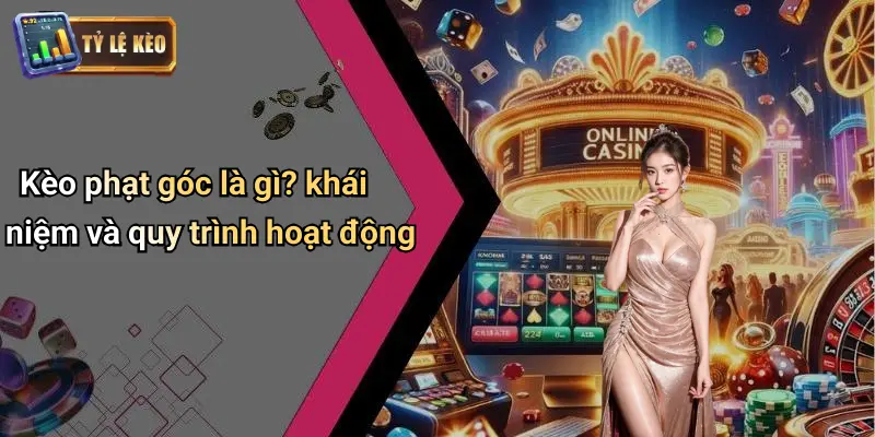 Kèo Phạt Góc